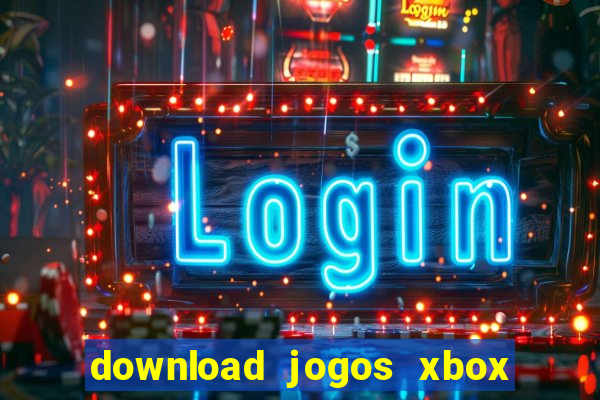 download jogos xbox 360 xex